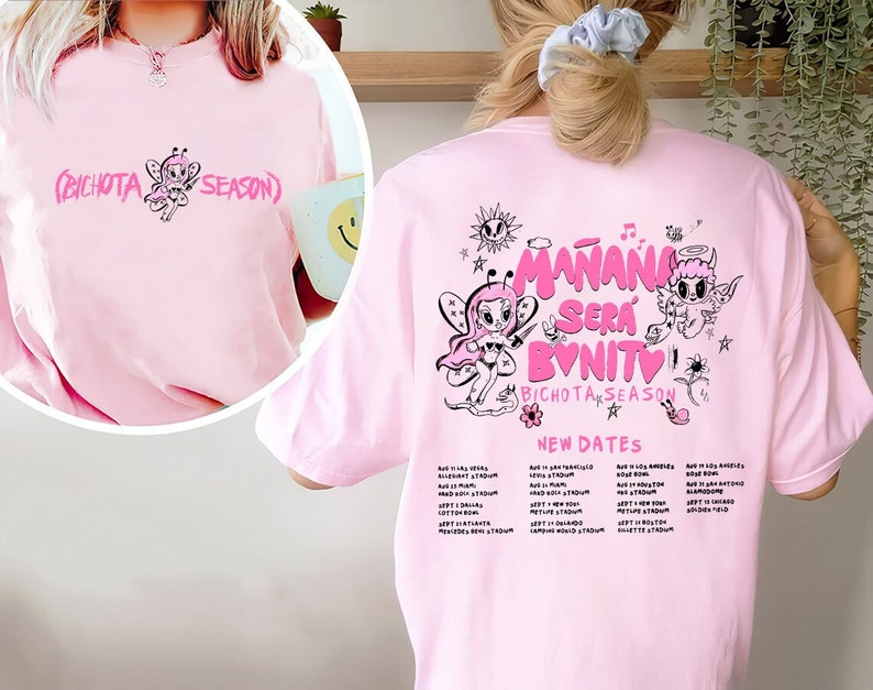 2023 Double Side Manana Sera Bonito T-shirt